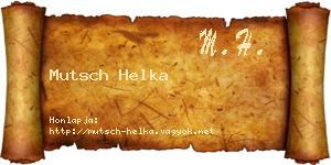 Mutsch Helka névjegykártya